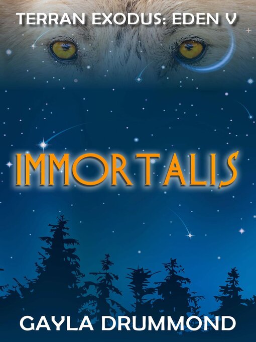 Title details for Immortalis by Gayla Drummond - Wait list